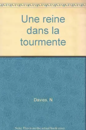 Couverture du produit · Une reine dans la tourmente