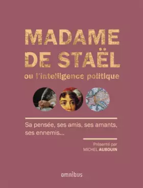 Couverture du produit · Madame de Staël ou l'intelligence politique