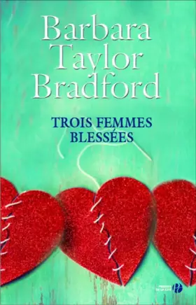 Couverture du produit · Trois Femmes blessées