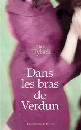 Couverture du produit · Dans les bras de Verdun
