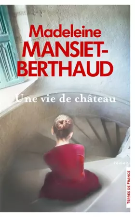 Couverture du produit · Une vie de château