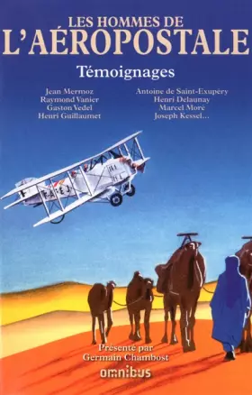 Couverture du produit · Les Hommes de l'Aéropostale: Témoignages