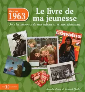 Couverture du produit · 1963, LE LIVRE DE MA JEUNESSE