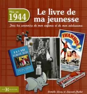 Couverture du produit · 1944, Le Livre de ma jeunesse