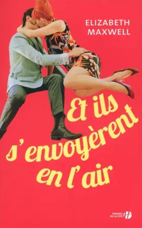 Couverture du produit · Et ils s'envoyèrent en l'air
