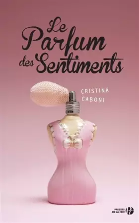 Couverture du produit · Le Parfum des sentiments