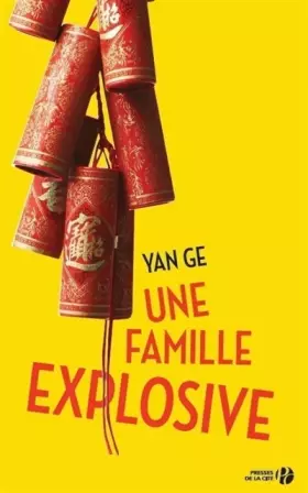 Couverture du produit · Une famille explosive
