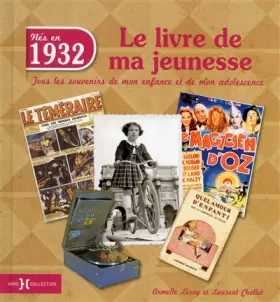 Couverture du produit · 1932, Le Livre de ma jeunesse