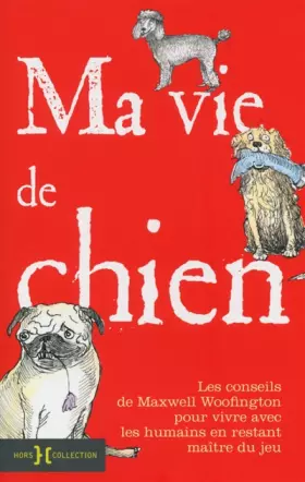 Couverture du produit · Ma vie de chien