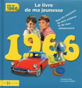 Couverture du produit · 1966, Le Livre de ma jeunesse