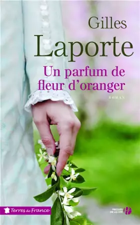 Couverture du produit · Un parfum de fleur d'oranger
