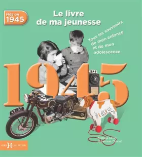 Couverture du produit · 1945, Le Livre de ma jeunesse
