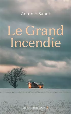 Couverture du produit · Le Grand Incendie