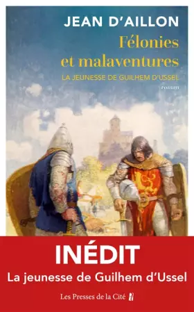 Couverture du produit · Félonies et malaventures