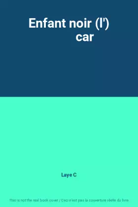 Couverture du produit · Enfant noir (l')           car