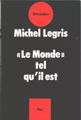 Couverture du produit · Le Monde tel qu'il est
