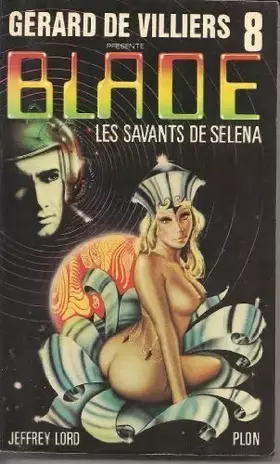 Couverture du produit · Blade 8 : Les savants de selena