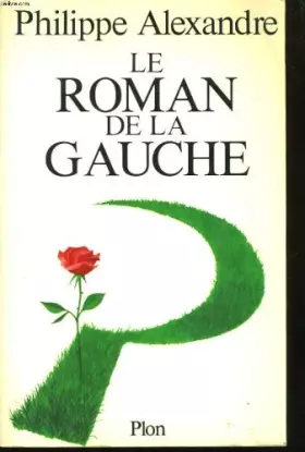 Couverture du produit · Le roman de la gauche