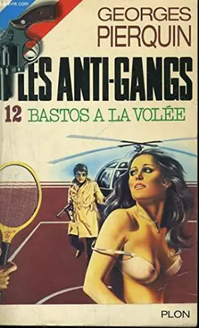 Couverture du produit · Bastos à la volée