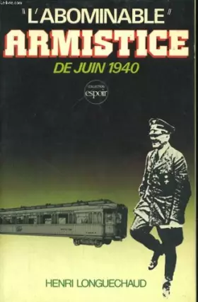 Couverture du produit · L'abominable armistice de juin 1940