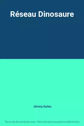 Couverture du produit · Réseau Dinosaure