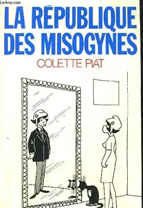 Couverture du produit · La république des misogynes