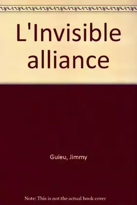 Couverture du produit · L'Invisible alliance