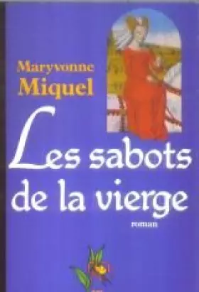 Couverture du produit · Les sabots de la vierge : roman