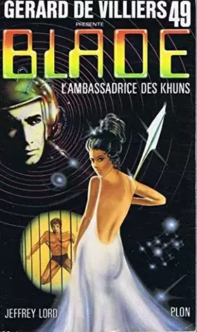 Couverture du produit · Blade 49 : L'ambassadrice des khuns