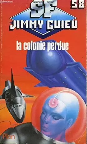 Couverture du produit · La Colonie perdue