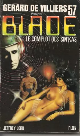 Couverture du produit · Blade 57 : Le complot des sin'kas