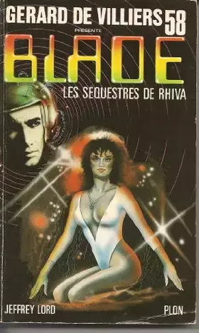 Couverture du produit · Blade 58 : Les sequestres de rhiva