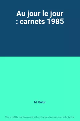 Couverture du produit · Au jour le jour : carnets 1985