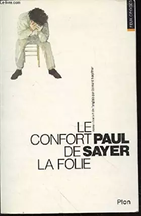 Couverture du produit · Le confort de la folie