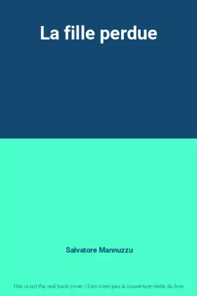 Couverture du produit · La fille perdue