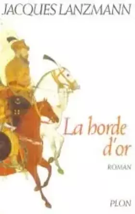 Couverture du produit · La horde d'or