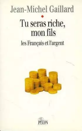 Couverture du produit · Tu seras riche, mon fils