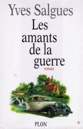 Couverture du produit · Les amants de la guerre