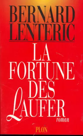 Couverture du produit · La fortune des Laufer