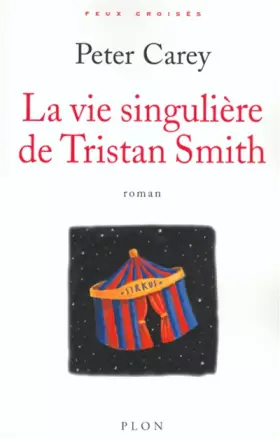 Couverture du produit · La Vie singulière de Tristan Smith