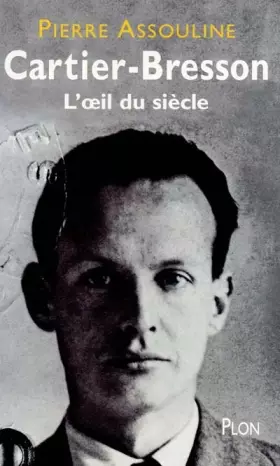 Couverture du produit · Henri Cartier-Bresson : L'Oeil du siècle