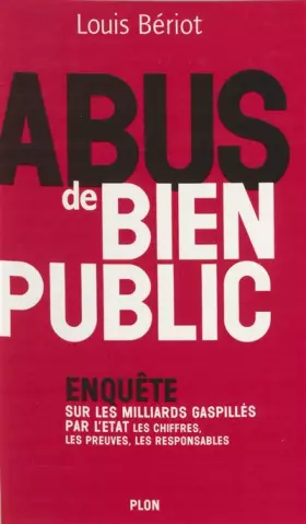 Couverture du produit · Abus de bien public