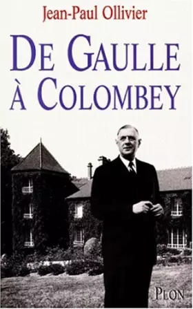 Couverture du produit · De Gaulle à Colombey