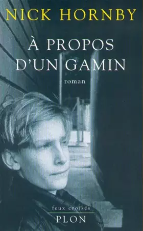 Couverture du produit · A propos d'un gamin