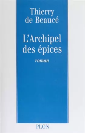 Couverture du produit · L'archipel des épices