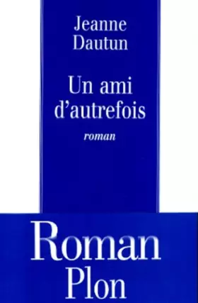 Couverture du produit · Un ami d'autrefois