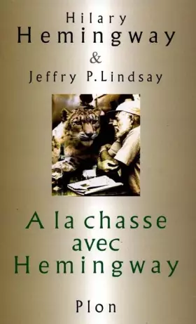Couverture du produit · A la chasse avec Hemingway