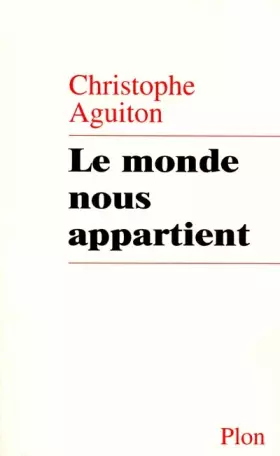 Couverture du produit · Le Monde nous appartient