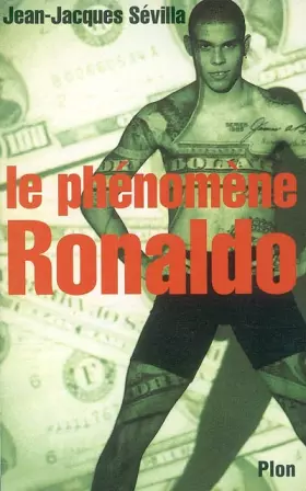 Couverture du produit · Le phénomène Ronaldo