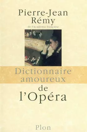 Couverture du produit · Dictionnaire amoureux de l'opéra